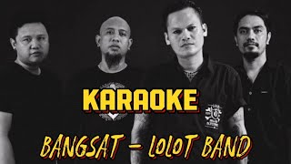 Karaoke Bangsat - Lolot Band HQ Audio