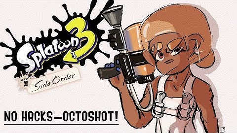 Splatoon 3 Side Order DLC—NO HACKS-OCTOSHOT