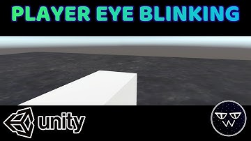 Player Eye Blinking in Unity - Unity C# Tutorial