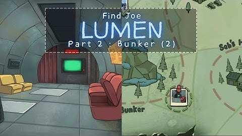 Find Joe Lumen Part 2 Bunker Walkthrough