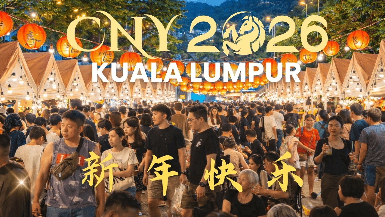 Kuala Lumpur’s Biggest CNY Carnival - 2026 Chinese New Year Market