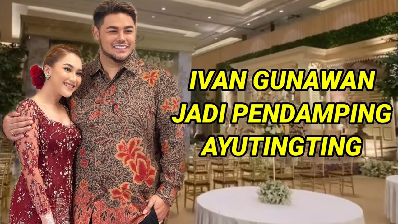 IVAN GUNAWAN & AYUTINGTING AKAD SAMPAI RESEPSI