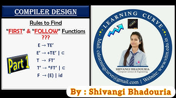 Compiler Design Lecture 21(Part1)-Rules to find "FIRST" & "FOLLOW" functions | By Shivangi Bhadouria