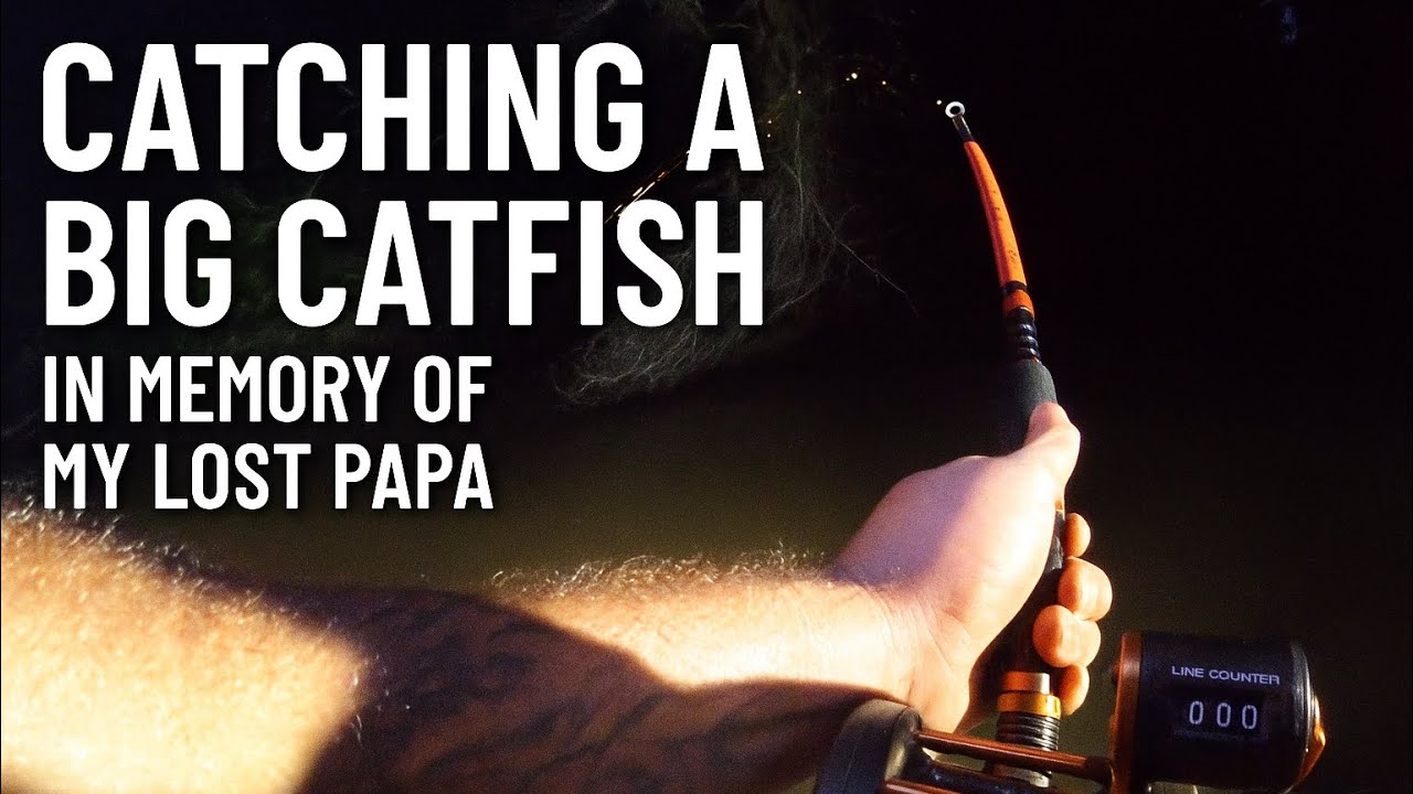 Catching a Monster Catfish in Memory of My Papa | Rockin Family Outdoors