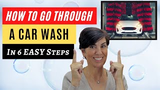 How To Go Through a Car Wash Tutorial - 6 EASY Steps