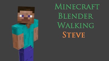 Minecraft Blender Walking Steve
