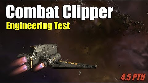 Star Citizen 4.5 PTU Engineering – Drake Clipper Combat Test & Solo Repair Gameplay