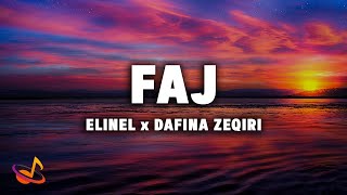 ELINEL x Dafina Zeqiri - FAJ [Lyrics]