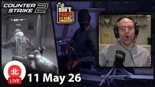 Famous Counter-Strike 2 / Don't Panic! It Is Just Turbulence - 11 May 2026 - Unofficial Northernlion VOD Wealth