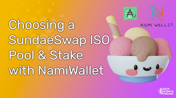 How to Choose a SundaeSwap ISO Stake Pool & Delegate with Nami Wallet