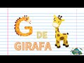 CONHECENDO AS LETRAS DO ALFABETO | LETRA &quot;G&quot; | ANTES DA NANINHA