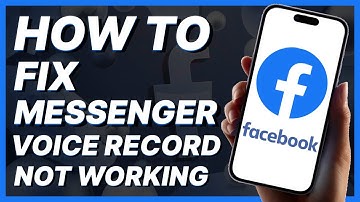 How To Fix Facebook Messenger Voice Record Not Working (2024)