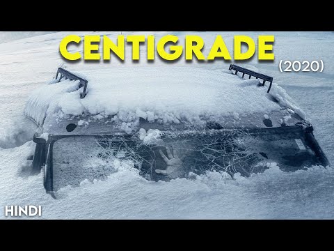 Centigrade (2020) Story Explained | Hindi | Based On True Events