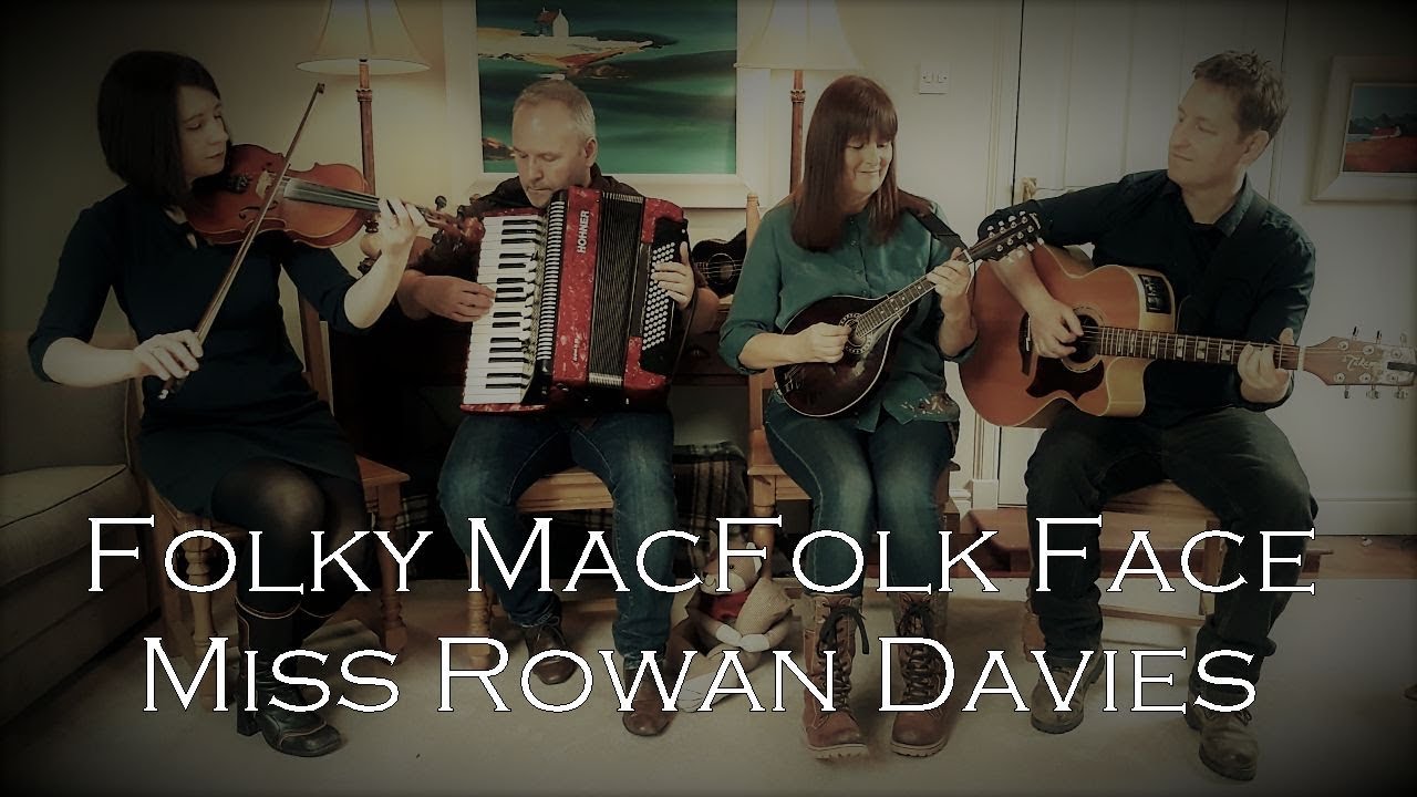 Miss Rowan Davies  Folky MacFolk Face  The Fox Sessions