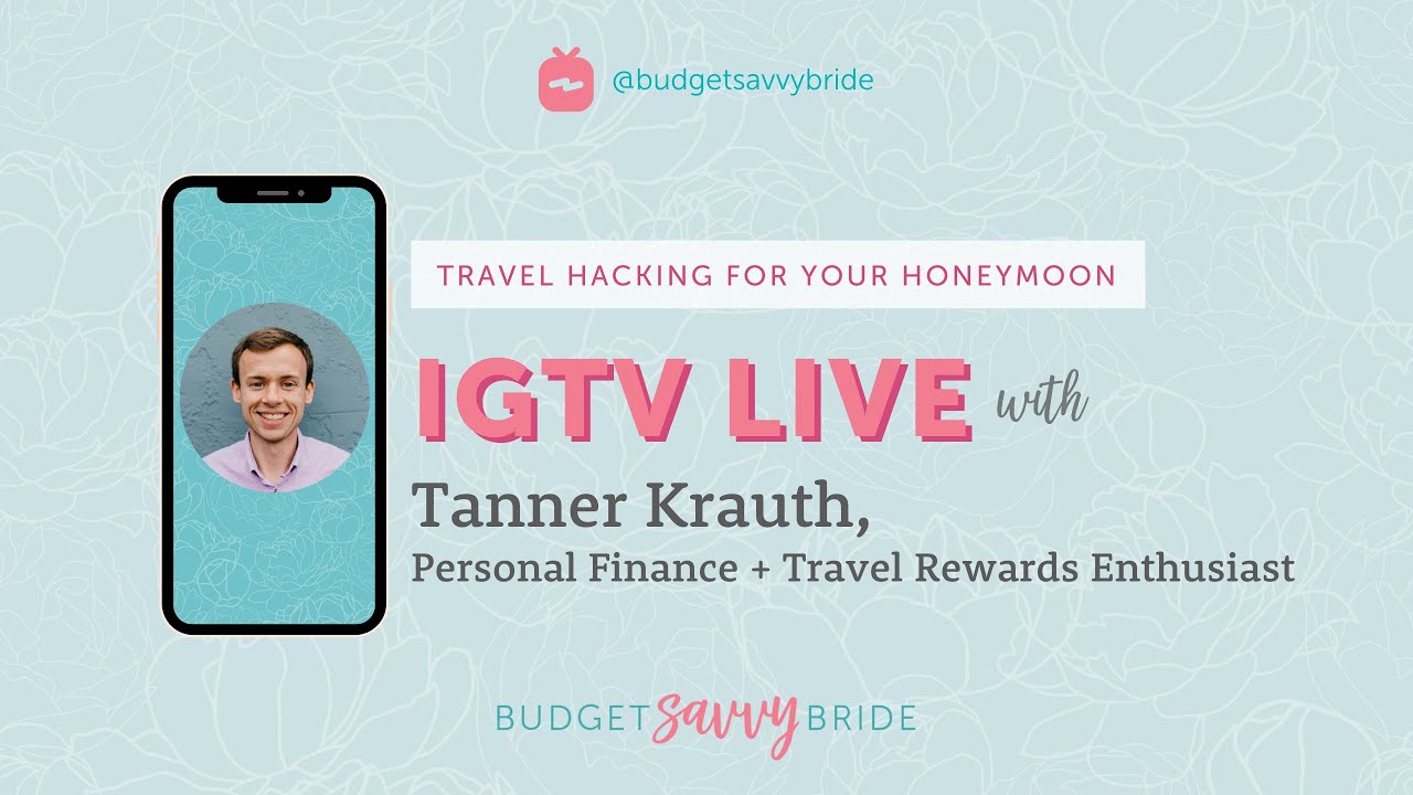 Travel Hacking for Your Honeymoon - Live with Tanner Krauth