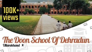 The Doon School, Dehradun | Campus Tour | Best Boarding School | Fees | EasyShiksha.com