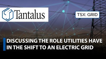 Tantalus; Discussing the Role Utilities Have in the Shift to an Electric Grid