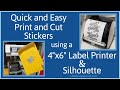 Silhouette Print and Cut with 4&quot;X6 &quot; Label Maker | Making Stickers with Dymo LabelWriter 4XL