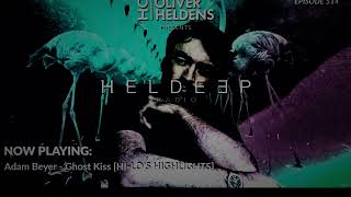 Adam Beyer - Ghost Kiss (Heldeep Radio #514)