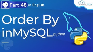 MySQL (Order By) | Learn MySQL Order By in Python | Python Beginner to Advanced Tutorial #48
