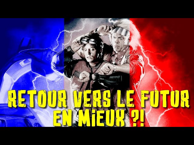 Ce film est le RETOUR VERS LE FUTUR français ! (comment j'ai pu passer à côté ?!)
