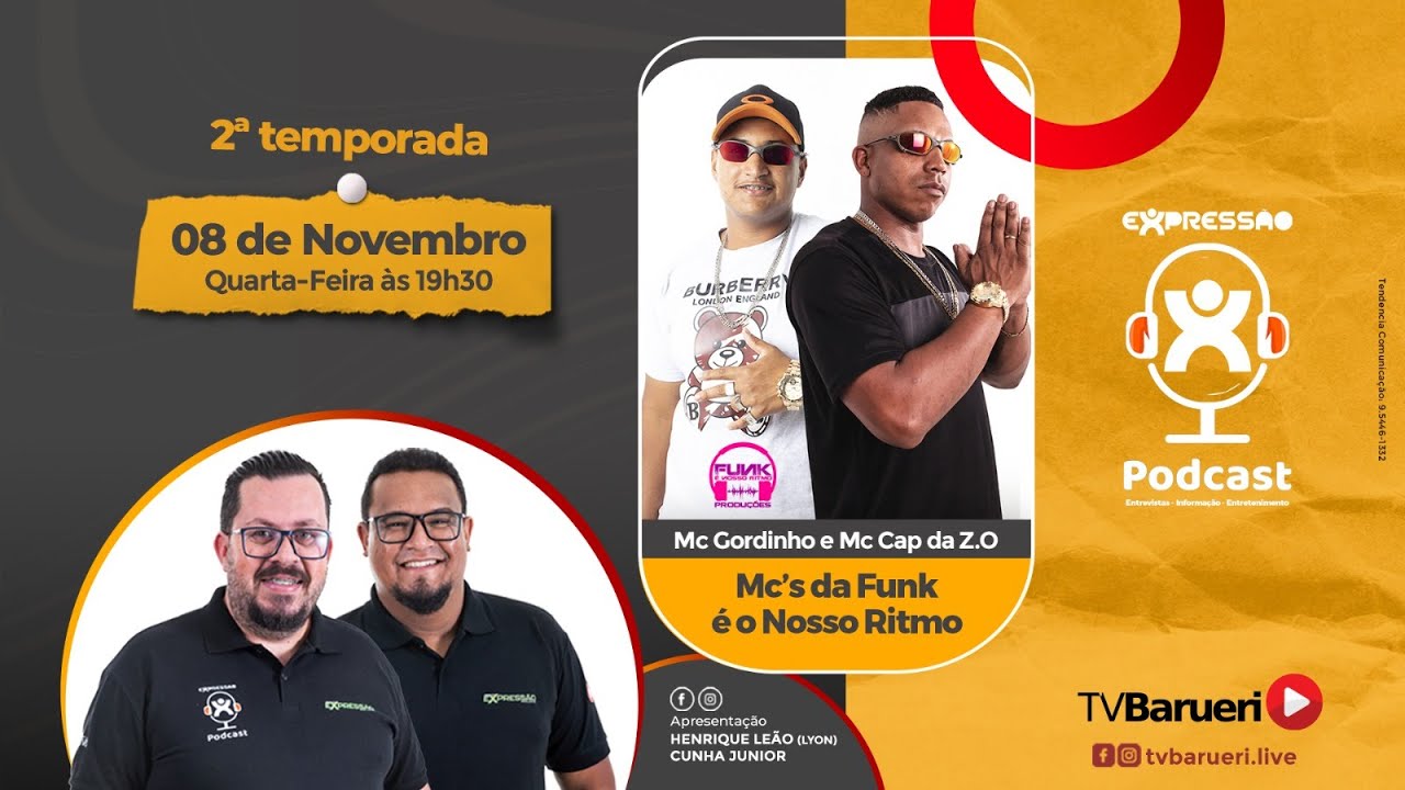 Mc Gordinho E Mc Cap Da Z.o  | Expressão Podcast – 08/11