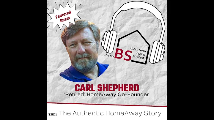 The Authentic HomeAway Story with featured guest C...