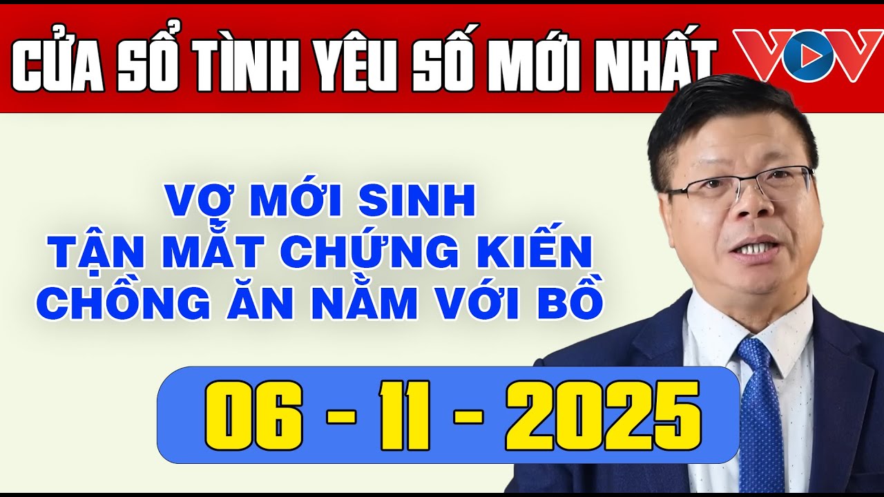 Trò Chuyện Cùng Đinh Đoàn: Nghe Cửa Sổ Tình Yêu Ngày 06/11/2025 | Tư Vấn Tâm Lý, Tình Yêu, Hôn Nhân
