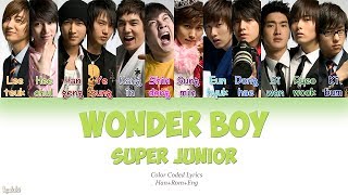 Video thumbnail of "Super Junior (슈퍼주니어) – Wonder Boy (Color Coded Lyrics) [Han/Rom/Eng]"