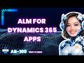 Design ALM Processes for AI in Dynamics 365 Apps (AB‑100 Deep Dive)