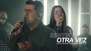 Isaac Valdez - Sentirte Otra Vez (Feat Melissa Casillas) chords