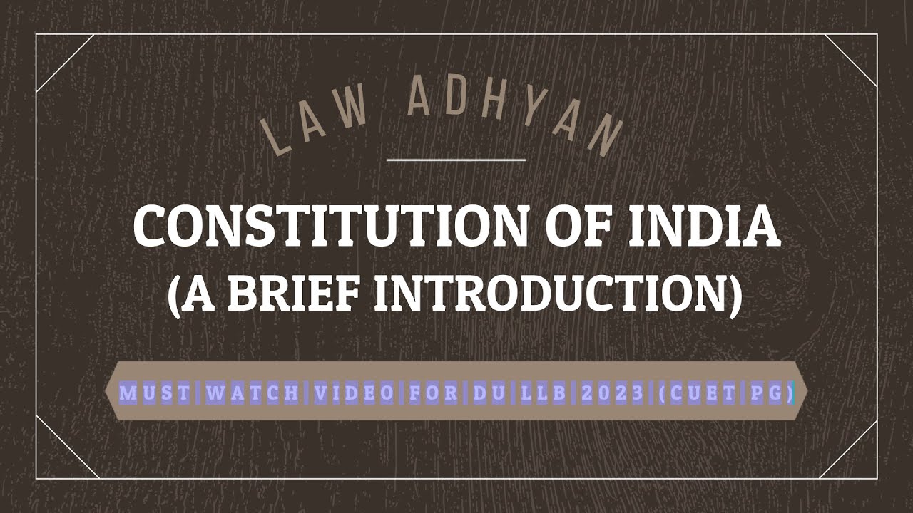 Constitution of India l DU LLB 2023 (CUET PG) l Syllabus Explained