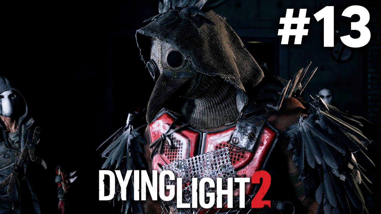 DYING LIGHT 2 Stay Human Gameplay Walkthrough Part 13 - BROADCAST (Full Game)