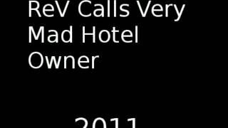 ReV Calls Very Mad Hotel Owner Prank Call