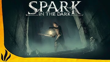 SPARK IN THE DARK FR - Un dungeon crawler difficile !
