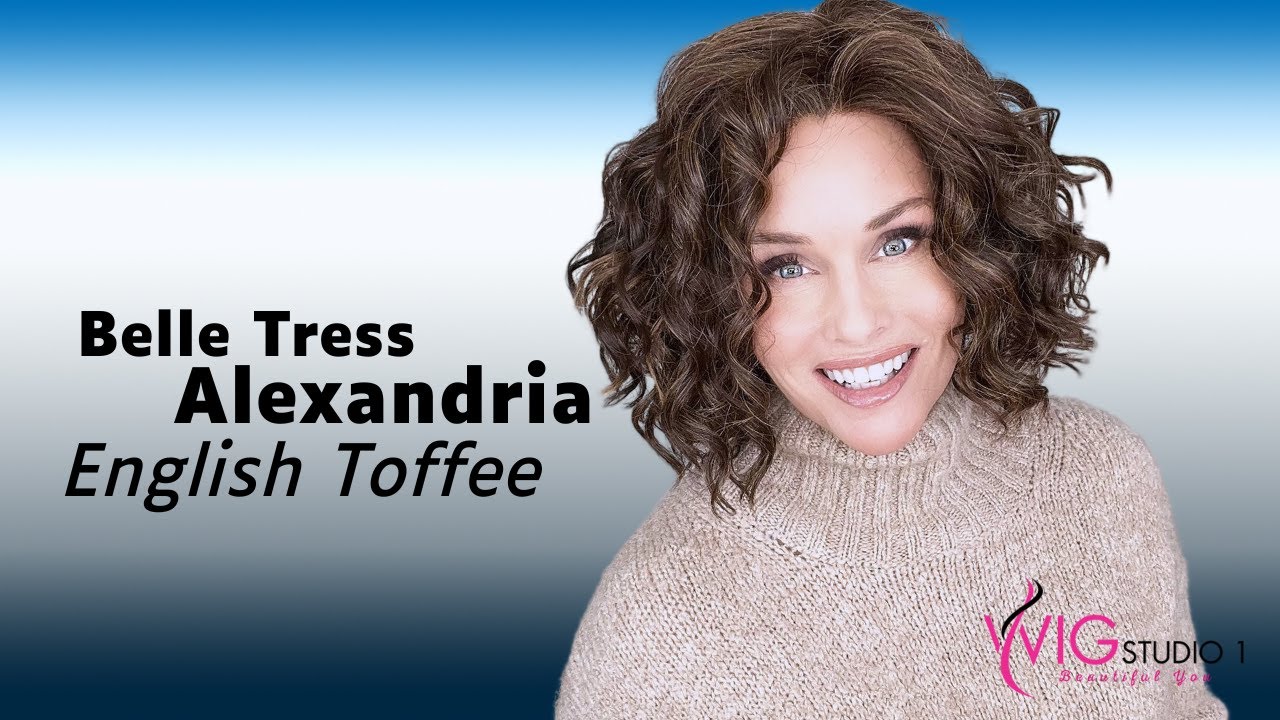 Belle Tress NEW STYLE ALEXANDRIA English Toffee YouTube