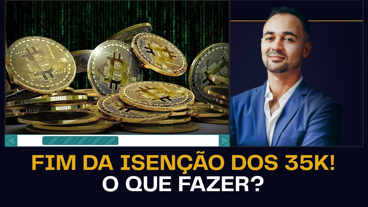 FIM DA ISENÇÃO DE 35 MIL EM CRIPTOMOEDAS! O QUE FAZER?