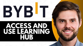 HOW TO ACCESS AND USE BYBIT LEARNING HUB (FULL GUIDE)