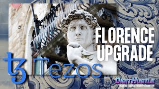 Tezos Florence Upgrade Is Here, What You Need To Know