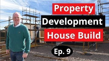Property Development House Build Ep. 9 | Property Development Course