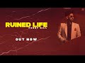 Ruined life  preet gill official song  latest punjabi songs 2022  the hood music 