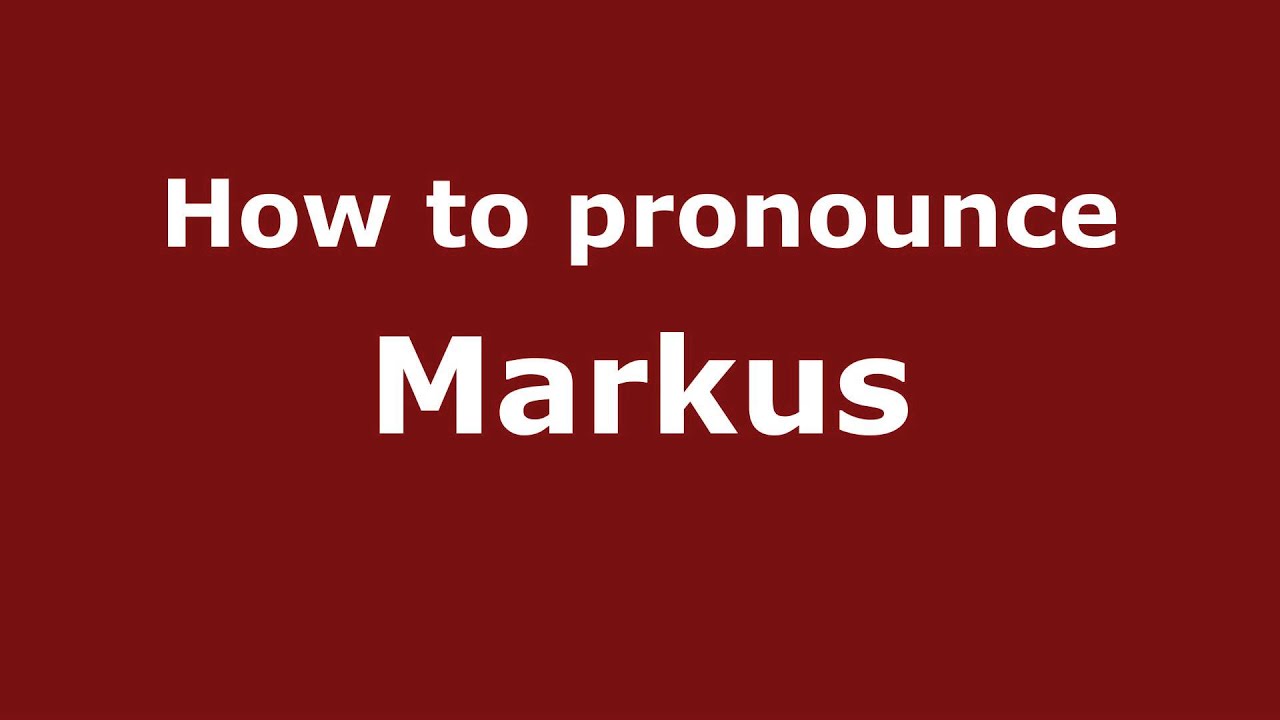 洋書  MARKUS How to Pronounce Markus - PronounceNames.com - YouTube