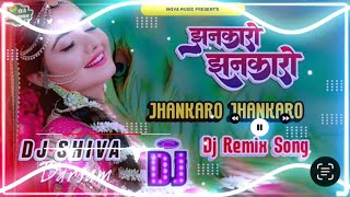 Jhankaro Jhankaro Dj Song  Hindi Dj Remix  Hard Bass Mix Jbl Song  Old Is Gold Love Song 