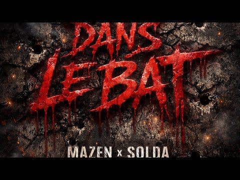 MAZEN- DANS LE BAT X SOLDA