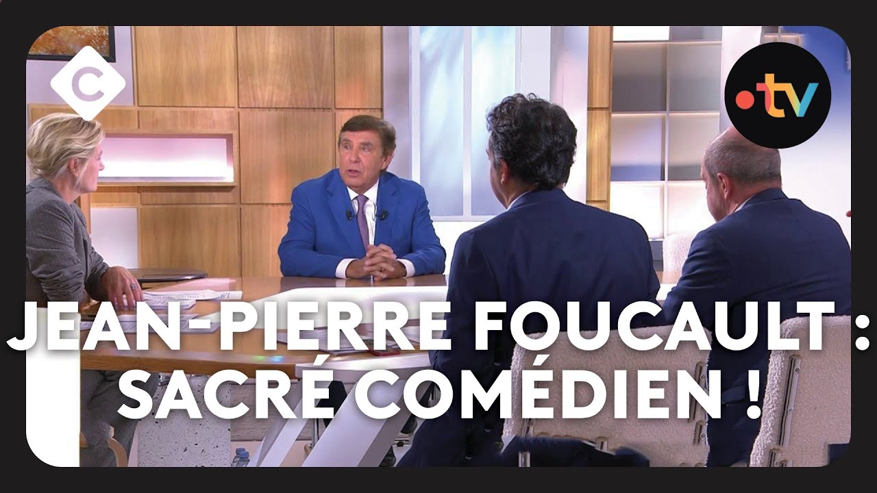 Jean-Pierre Foucault : sacré comédien ! - C à Vous - 09/10/2024