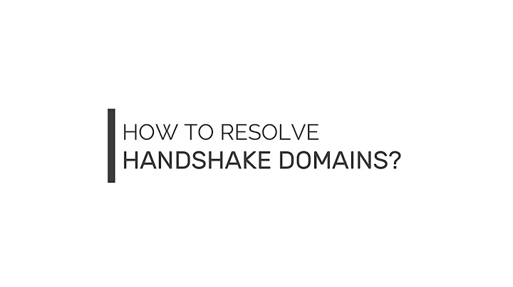 How to Resolve Handshake Domains