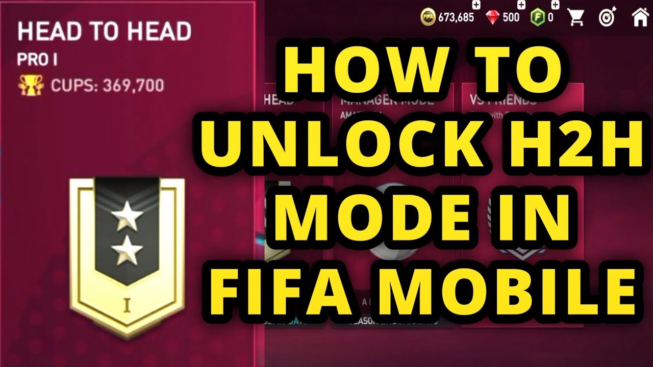 How to Unlock H2H Mode in Fifa Mobile | Fifa Mobile Unlock Head To Head