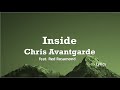 Chris Avantgarde Feat. Red Rosamond - Inside (Lyrics) - From Dark