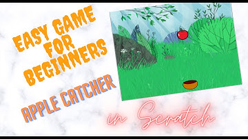 An easy game in Scratch for beginners - Apple Catcher