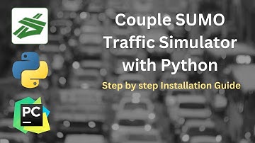 Use SUMO Traffic Simulator with Python: A Step-by-Step Installation Guide
